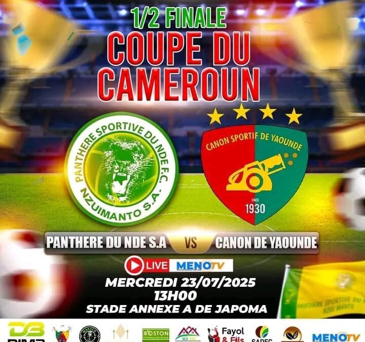 Coupe du Cameroun démi-finales Canon Vs Panthère